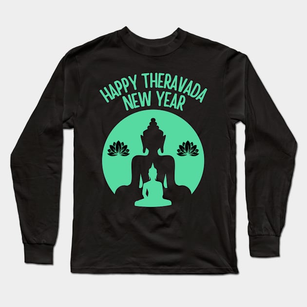 Happy Theravada New Year Buddhist Long Sleeve T-Shirt by Souls.Print